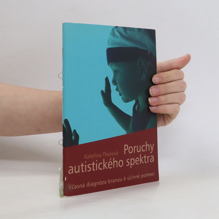 Kateřina Thorová Poruchy autistického spektra