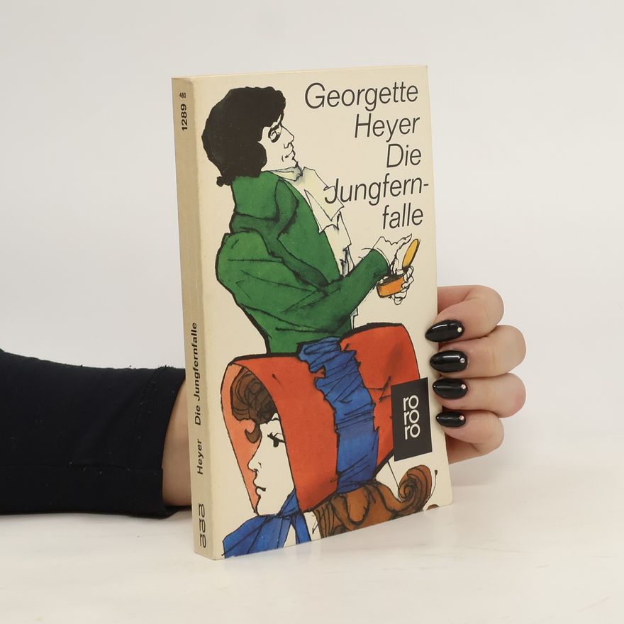 Georgette Heyer Die Jungfernfalle
