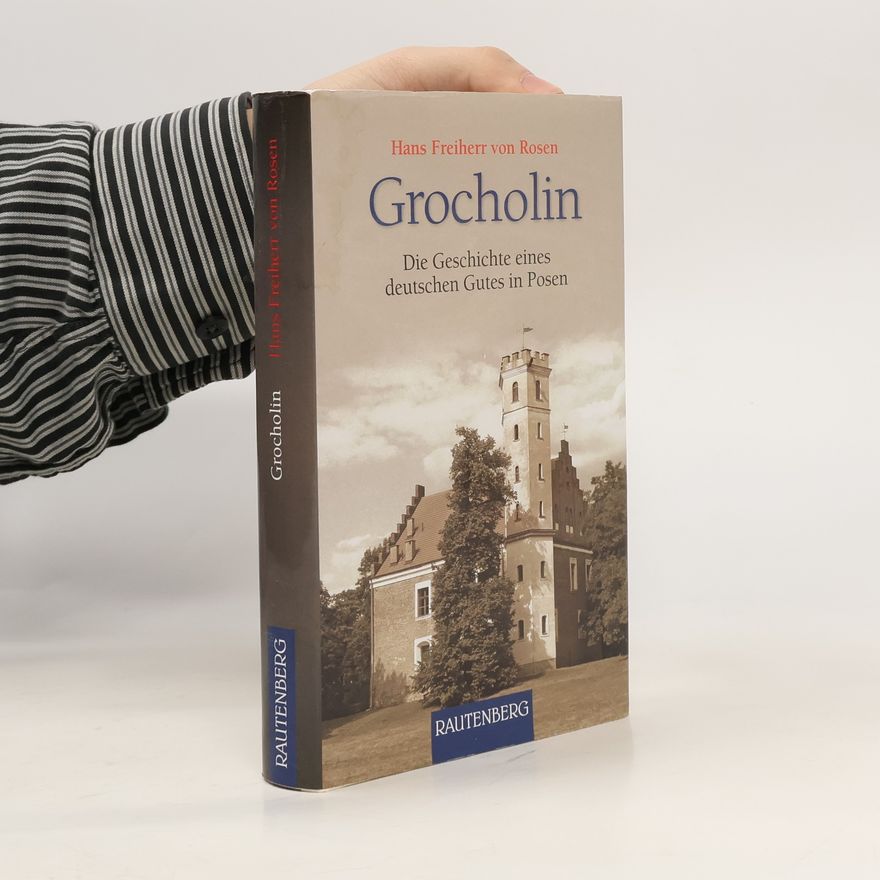 Hans von Rosen Grocholin