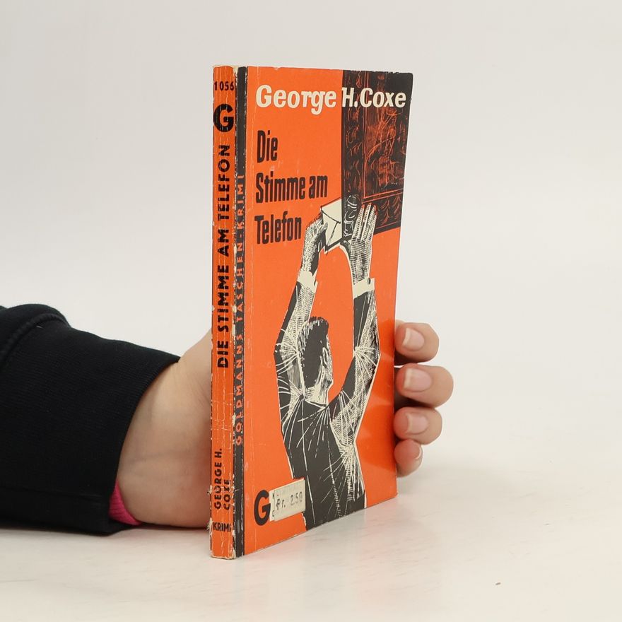 George H. Coxe Die Stimme am Telefon