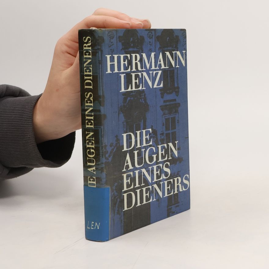 Hermann Lenz Die Augen eines Dieners