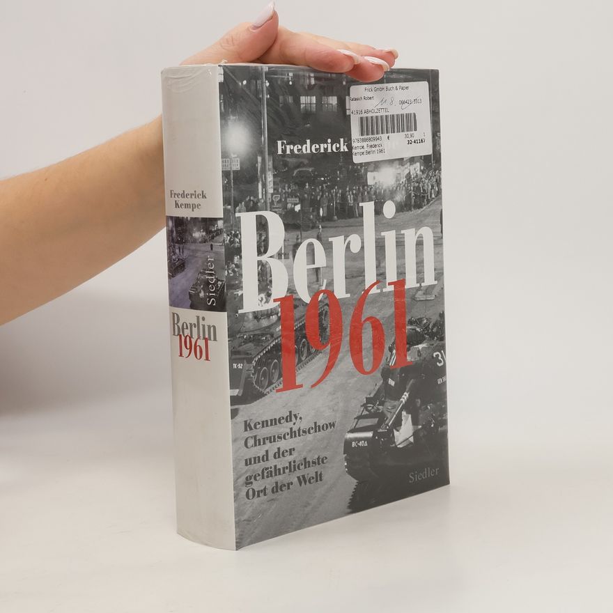 Frederick Kempe Berlin 1961