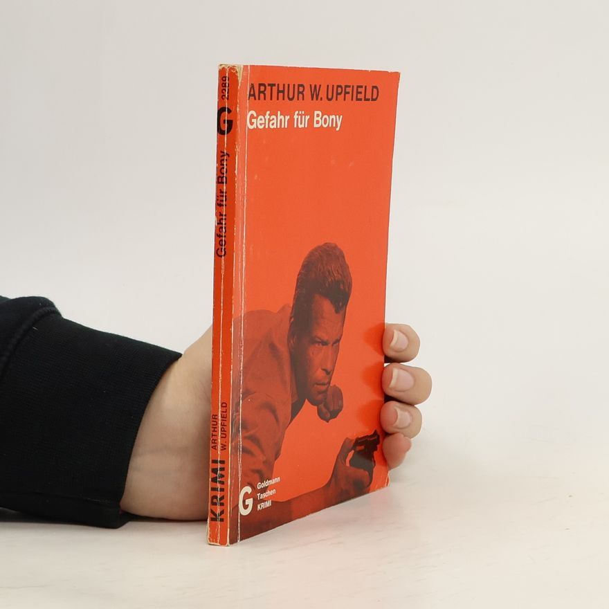 Arthur Upfield Gefahr für Bony