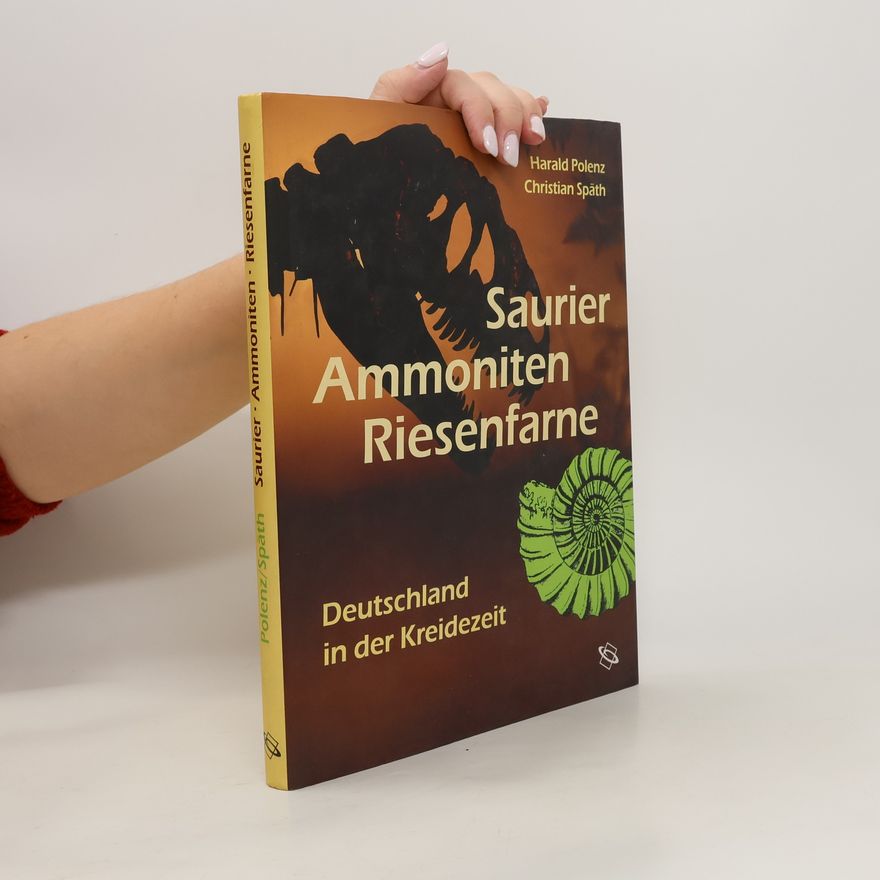 Harald Polenz Saurier - Ammoniten - Riesenfarne