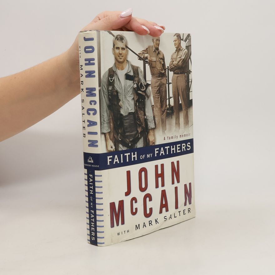 John McCain Faith of my fathers
