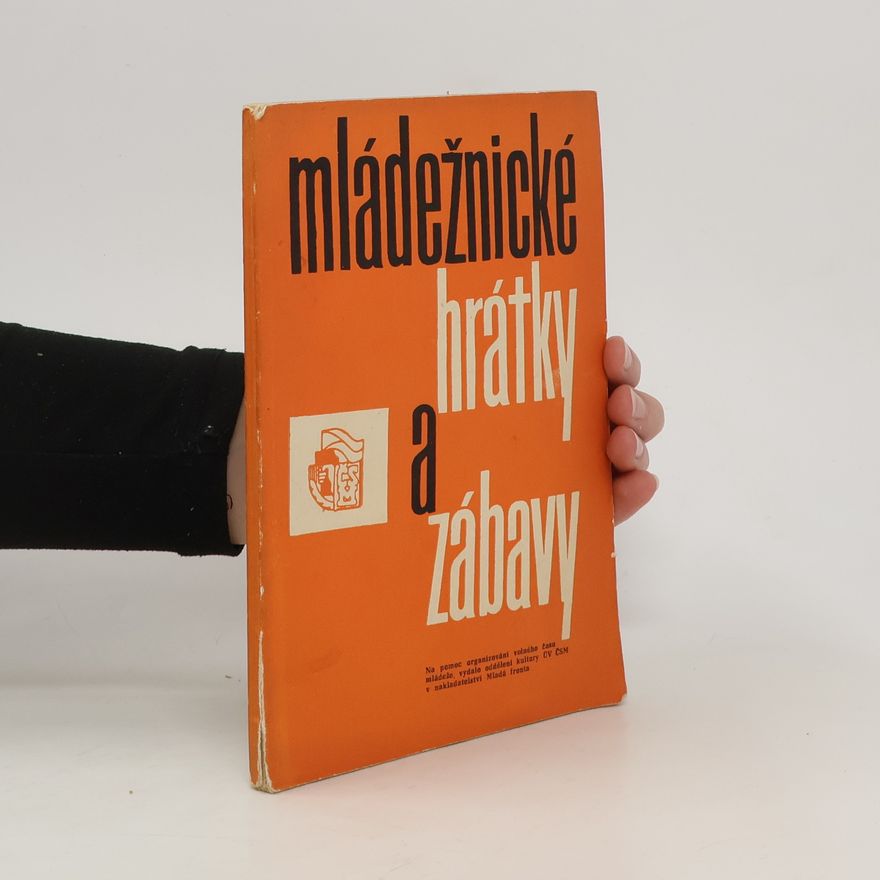 Vladimír Stein Mládežnické hrátky a zábavy