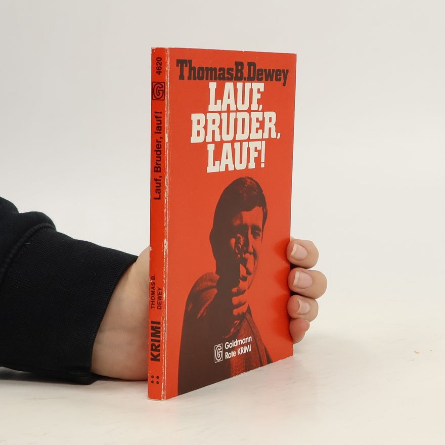 Thomas B. Dewey Lauf, Bruder, Lauf!