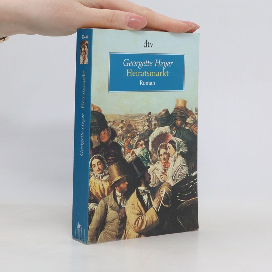 Georgette Heyer Heiratsmarkt