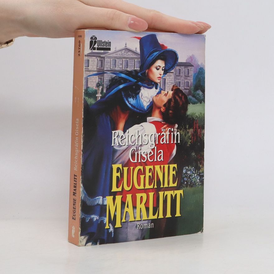 Eugenie Marlitt Reichsgräfin Gisela