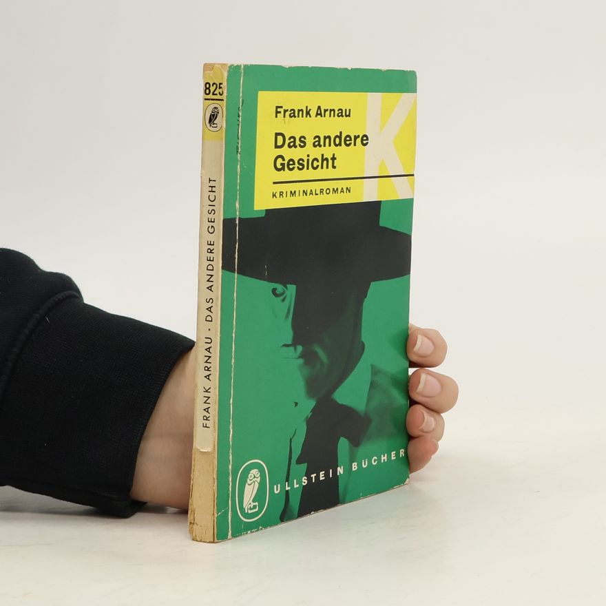 Frank Arnau Das andere Gesicht