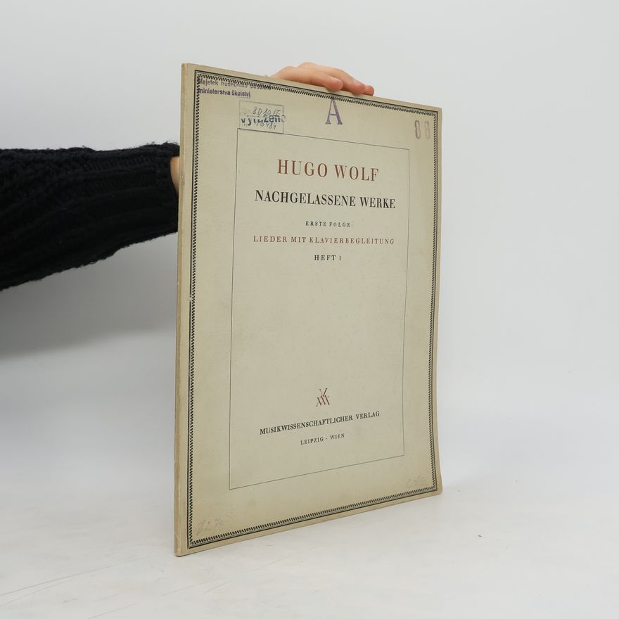 Hugo Wolf Nachgelassene Werke. heft 1
