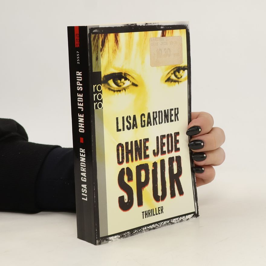 Lisa Gardner Ohne jede Spur