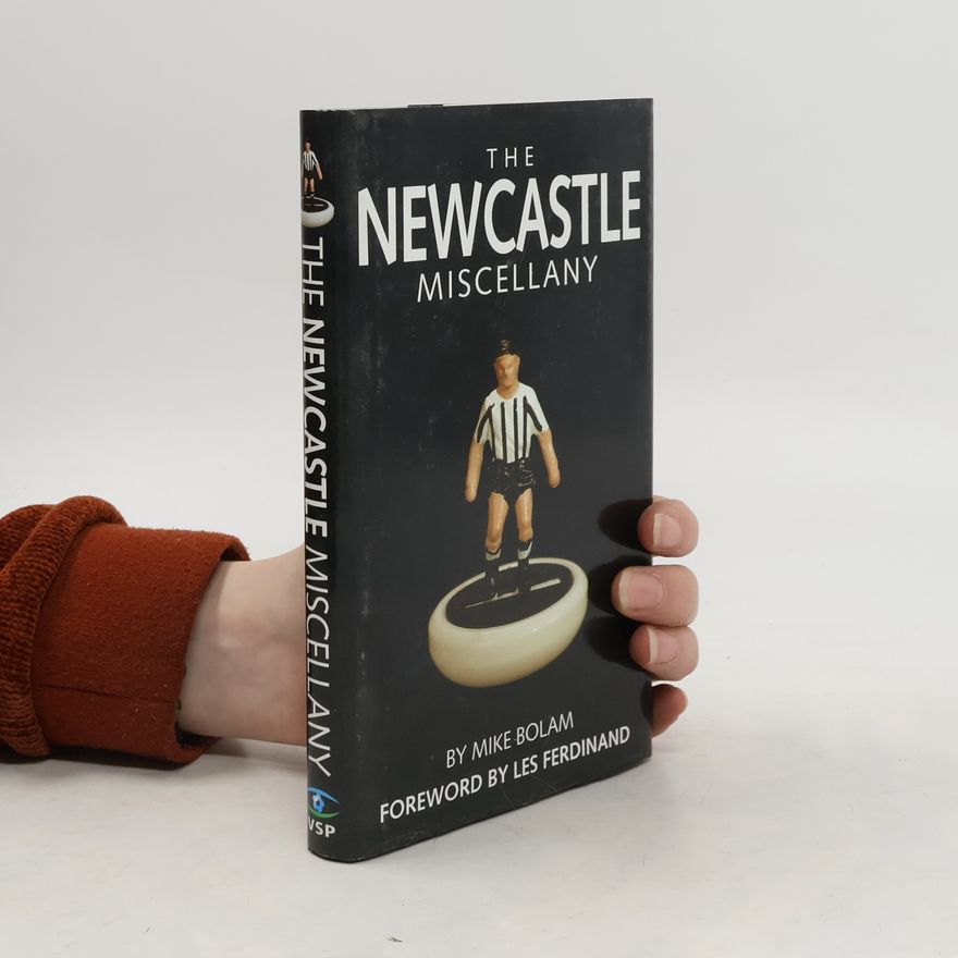 Mike Bolam The Newcastle Miscellany