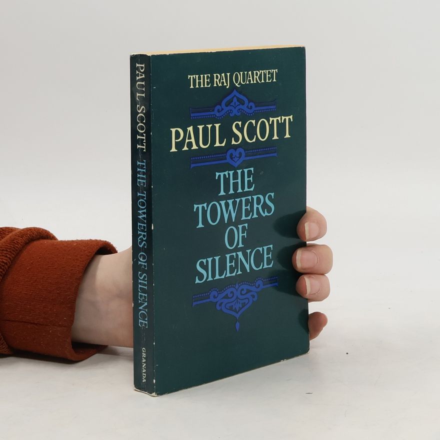 Paul Scott The Towers of Silence