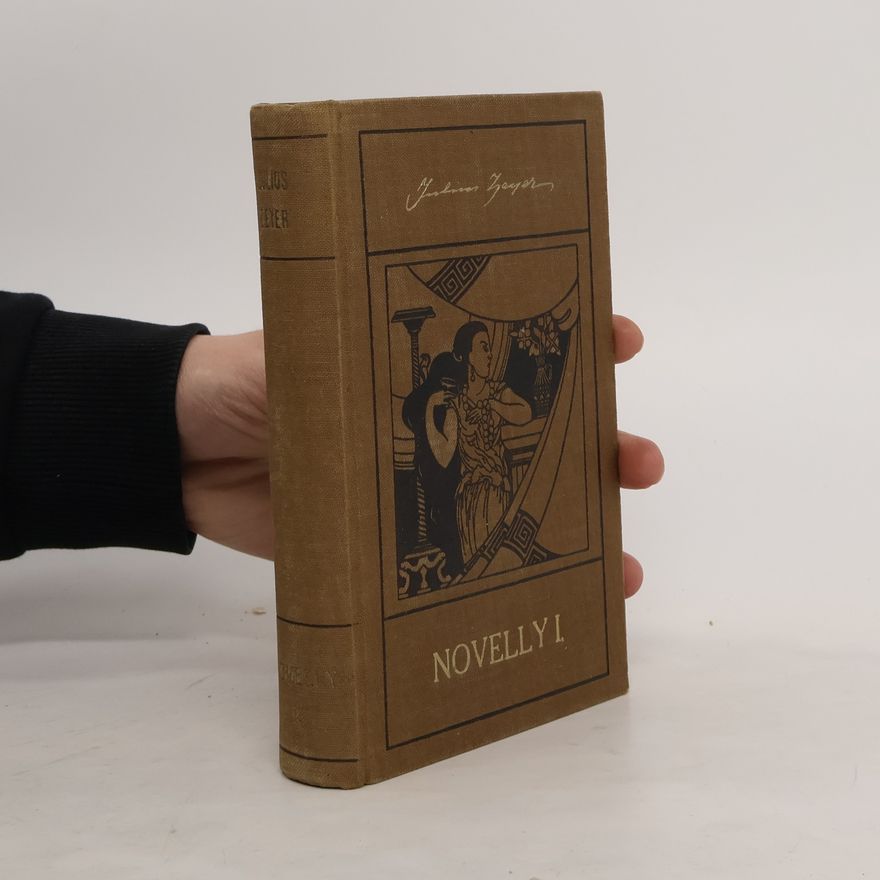 Julius Zeyer Novelly I. díl