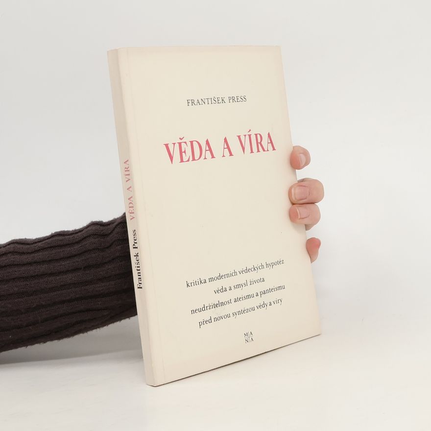 František Press Věda a víra