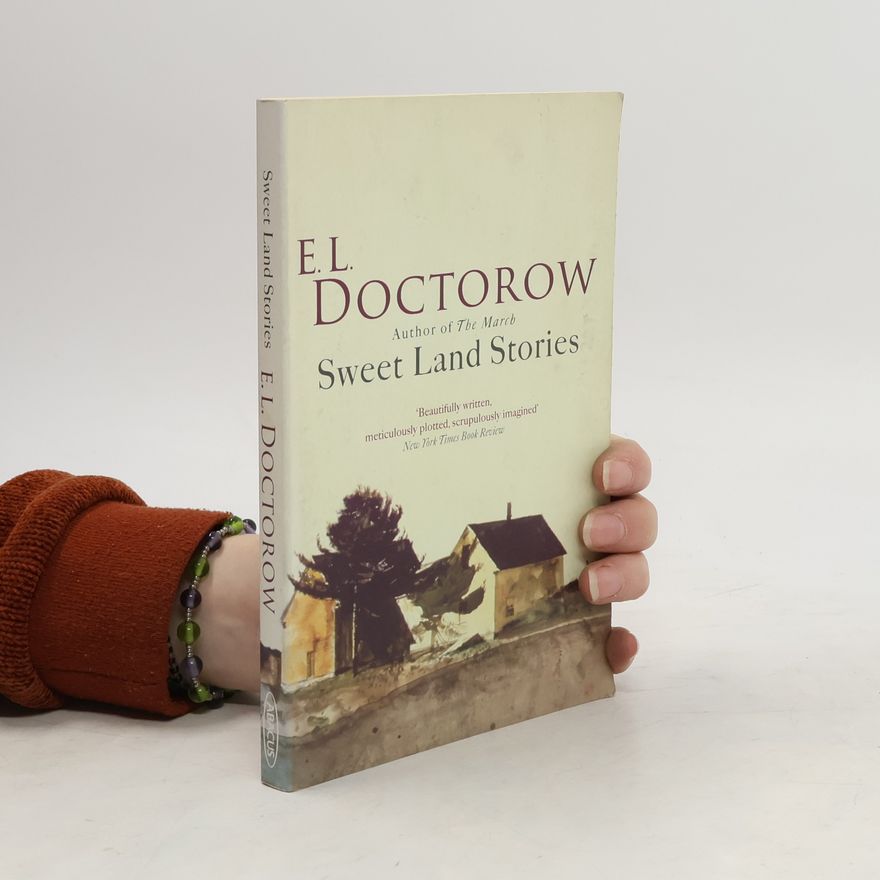 E. L. Doctorow Sweet Land Stories