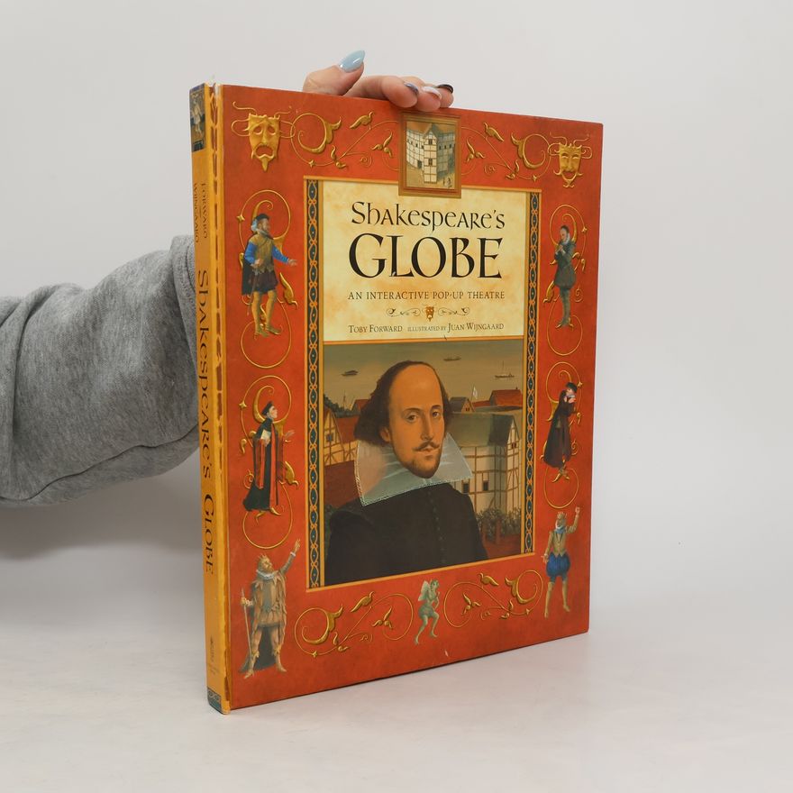 Toby Forward Shakespeare's Globe