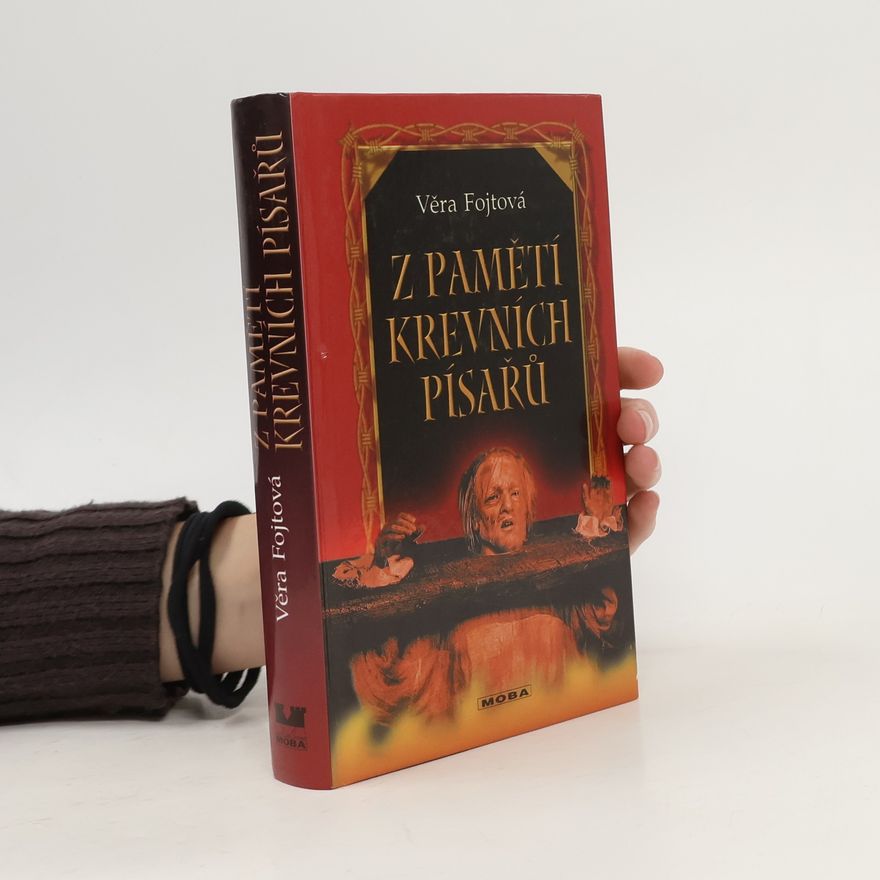 Věra Fojtová Z pamětí krevních písařů