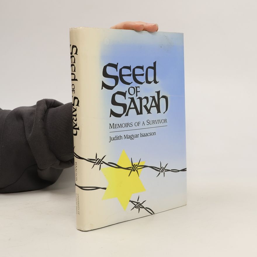 Judith Magyar Isaacson Seed of Sarah