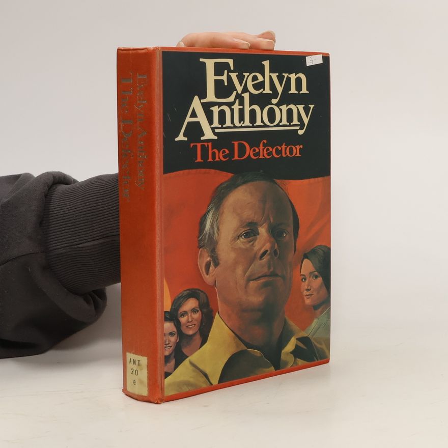 Evelyn Anthony The Defector
