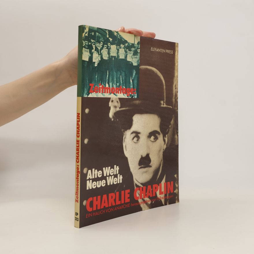 Til Radevagen Alte Welt - Neue Welt - Charlie Chaplin