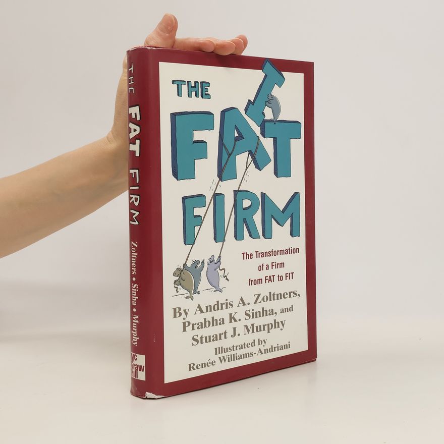 Stuart J. Murphy The Fat Firm