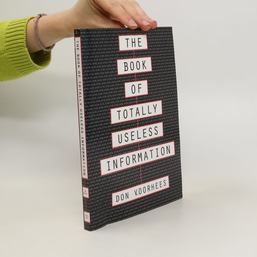 Donal A. Voorhees The Book of Useless Information