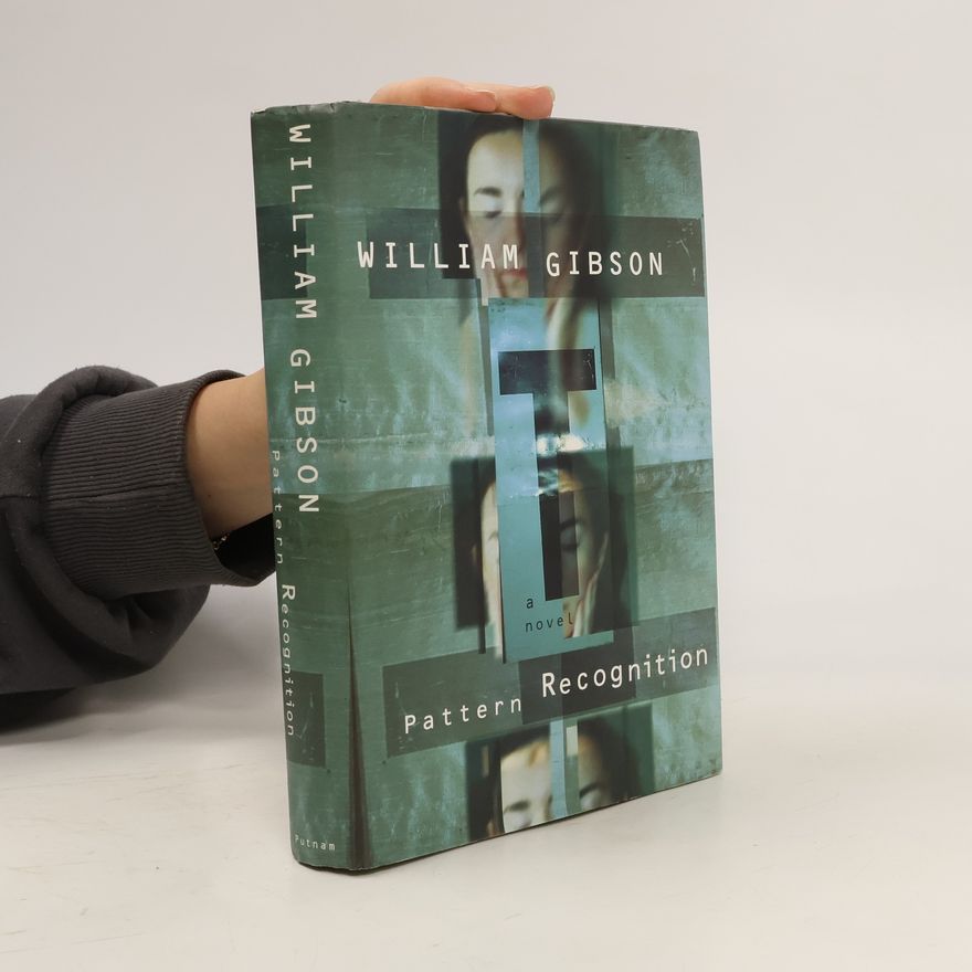 William Gibson Pattern Recognition