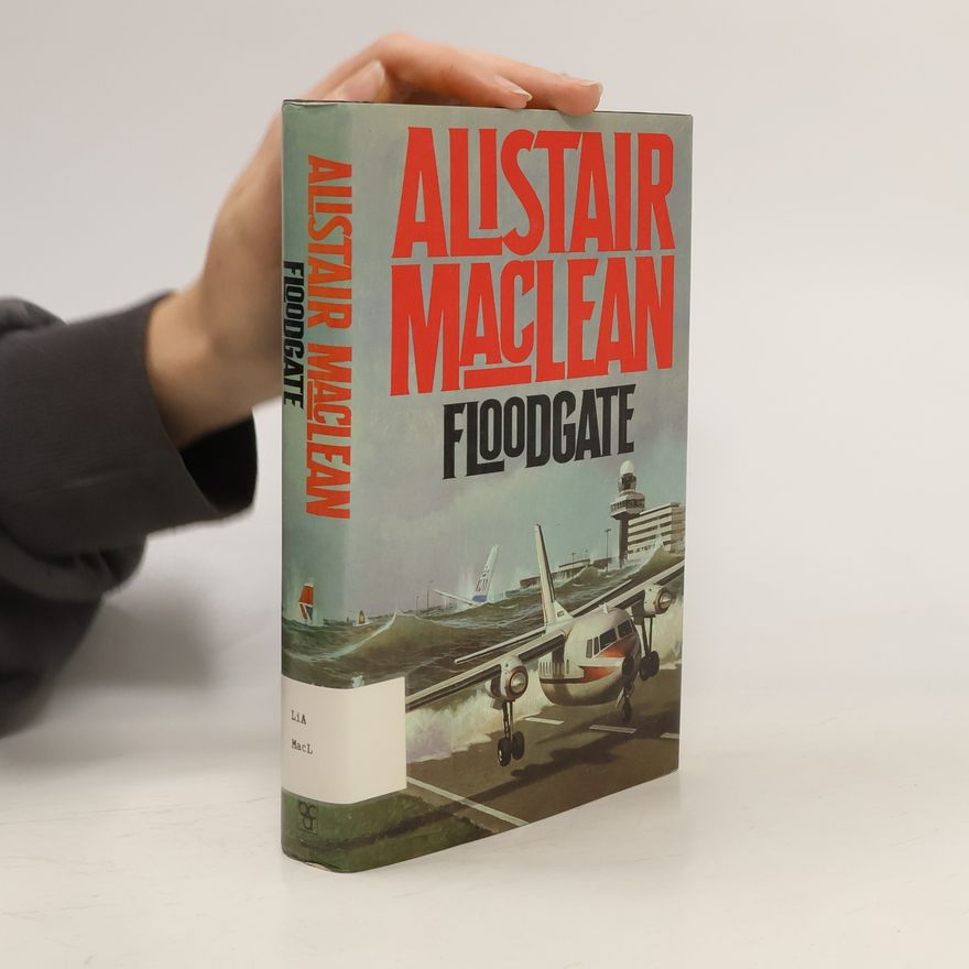 Alistair MacLean Floodgate