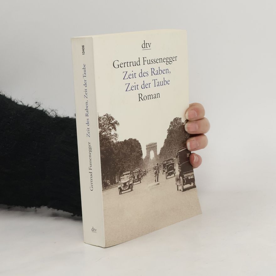 Gertrud Fussenegger Zeit des Raben, Zeit der Taube