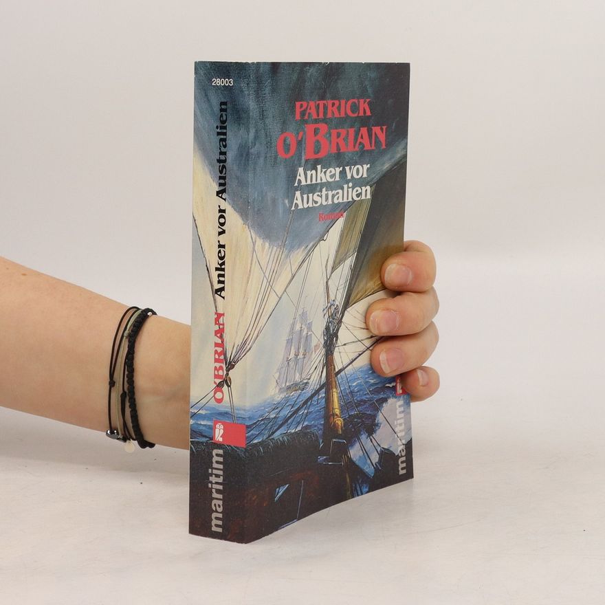 Patrick O'Brian Anker vor Australien. Roman