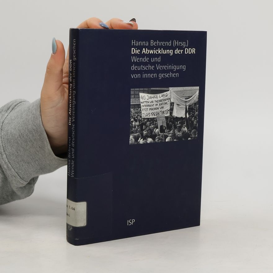 Hanna Behrend Die Abwicklung der DDR