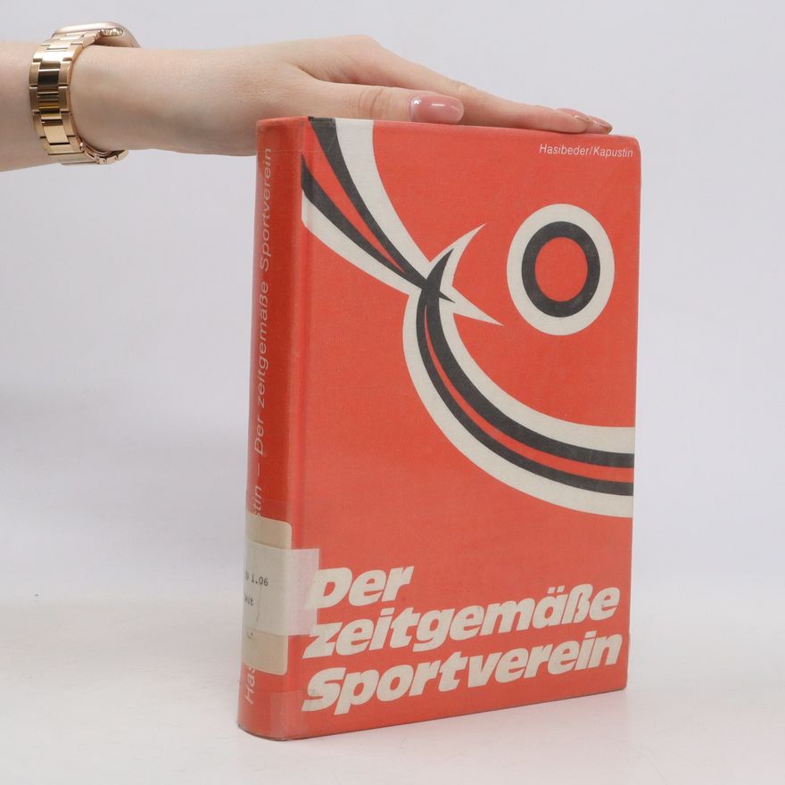 Josef Hasibeder Der zeitgemässe Sportverein