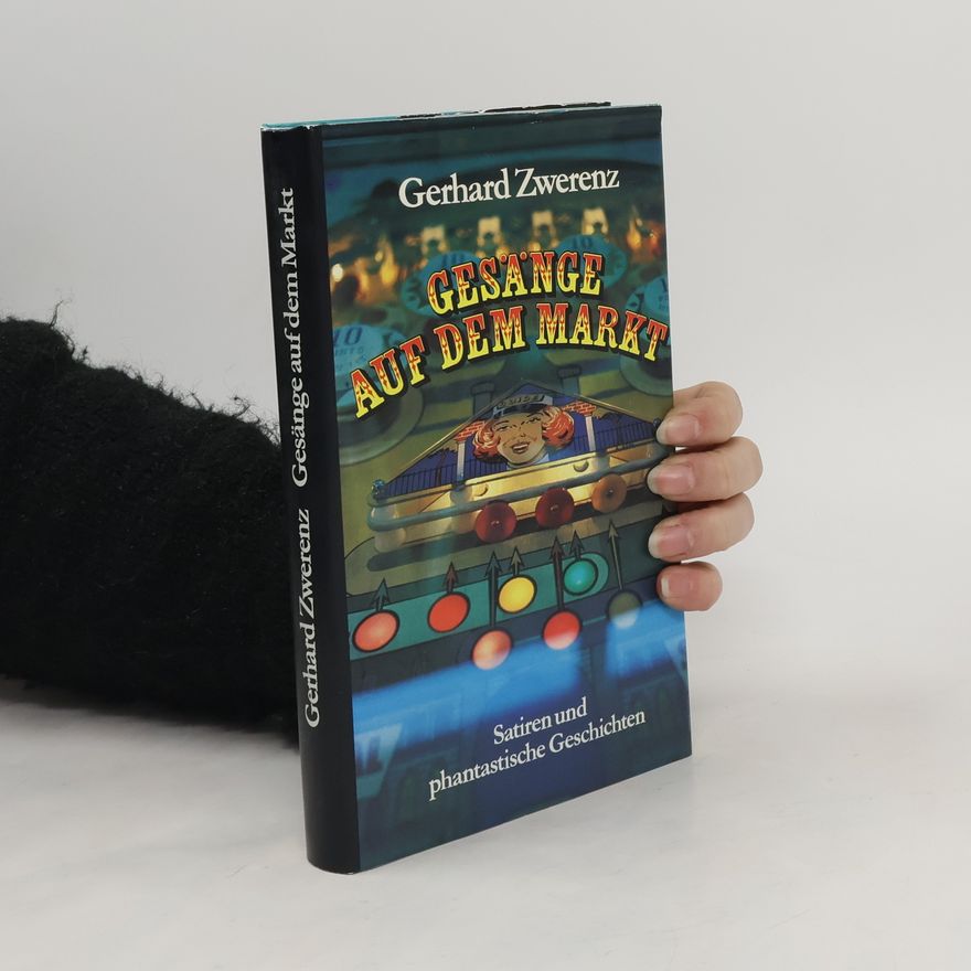 Gerhard Zwerenz Gesänge auf dem Markt