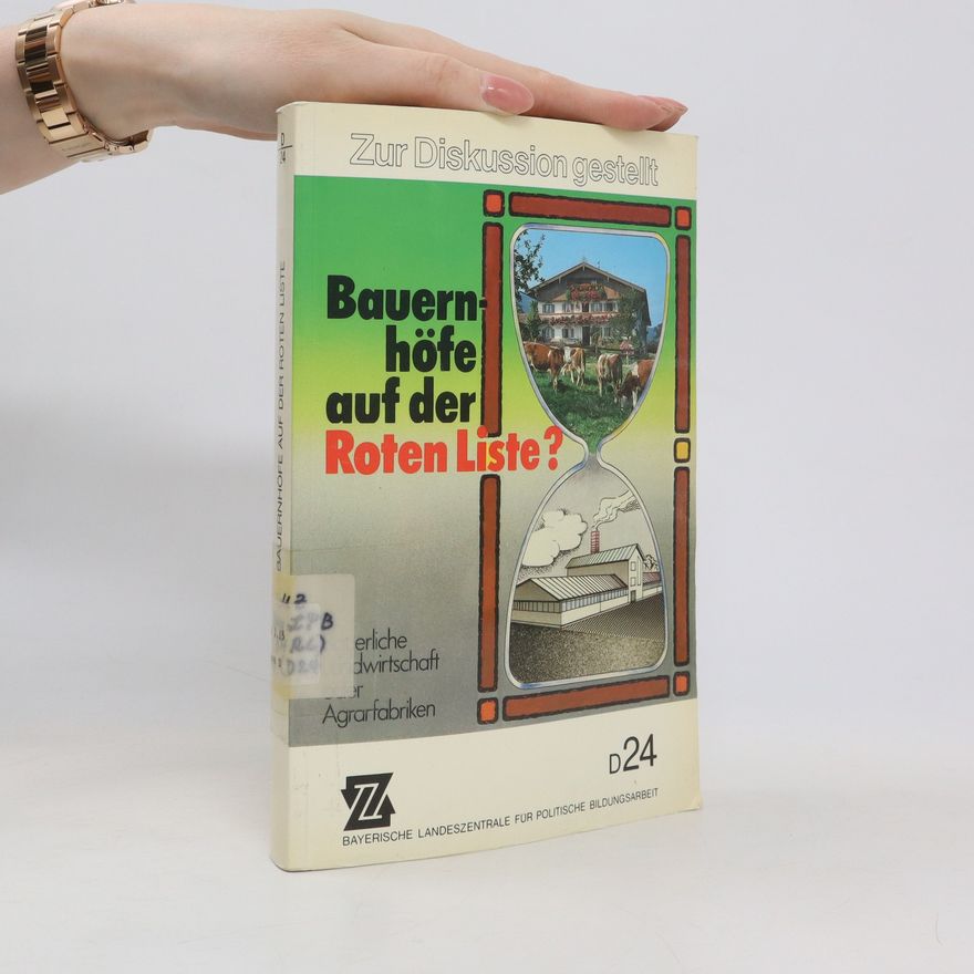 Autorenkollektiv Bauernhöfe auf der Roten Liste