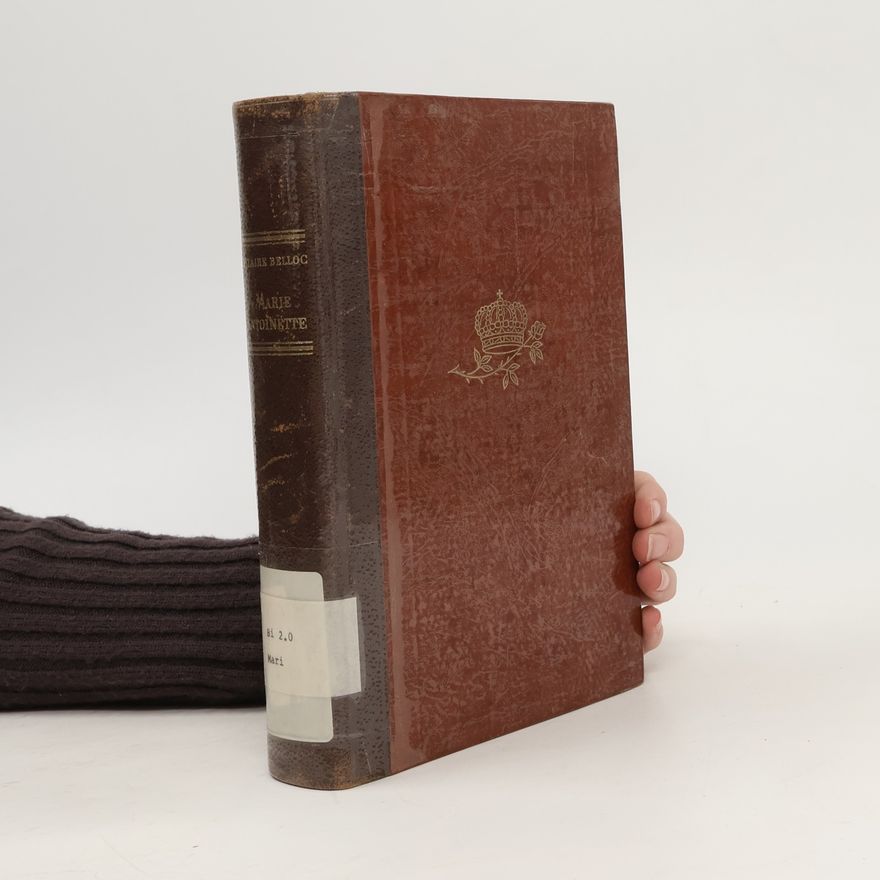 Hilaire Belloc Marie Antoinette