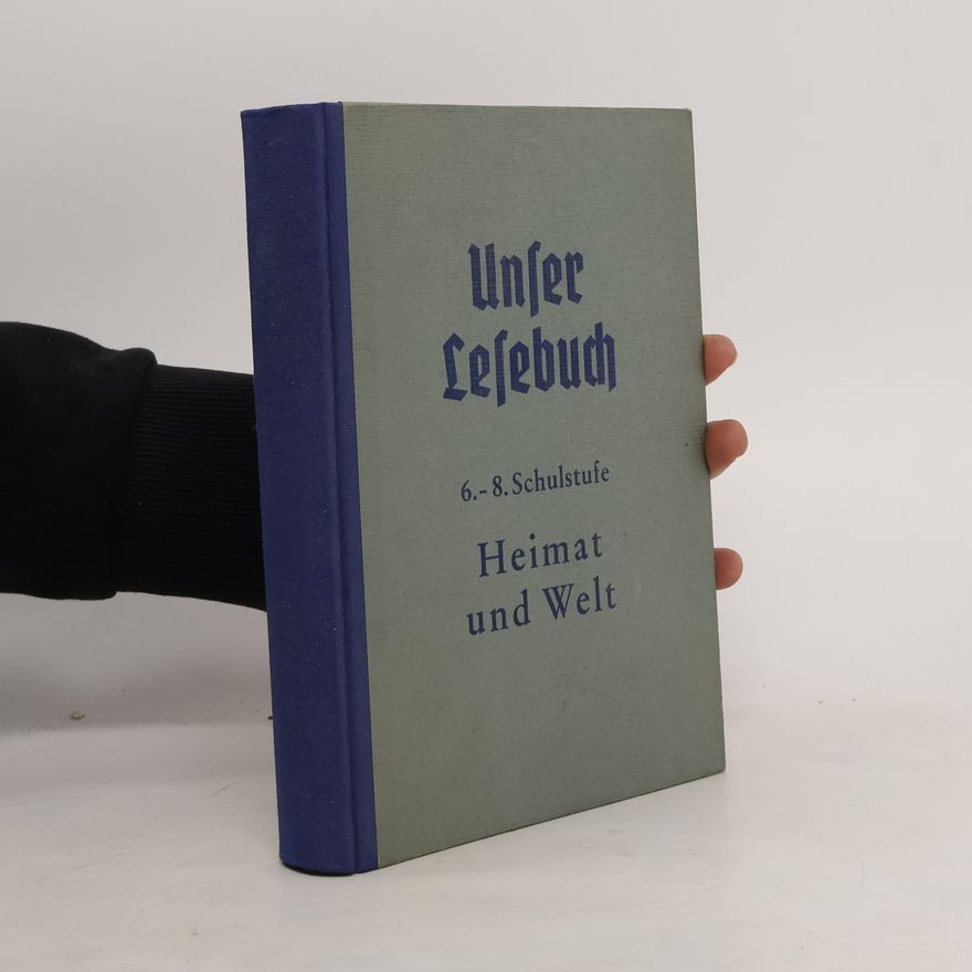 Autorenkollektiv Unser Lesebuch 6.-8. Schulstufe. Heimat und Welt