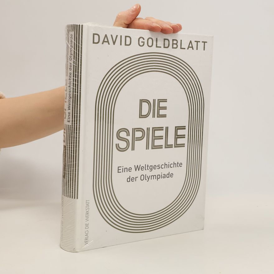 David Goldblatt Die Spiele