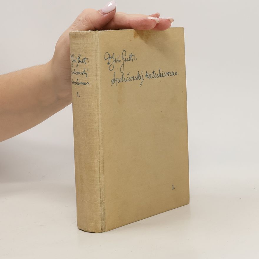 Jiří Jarkovský Společenský katechismus I. díl
