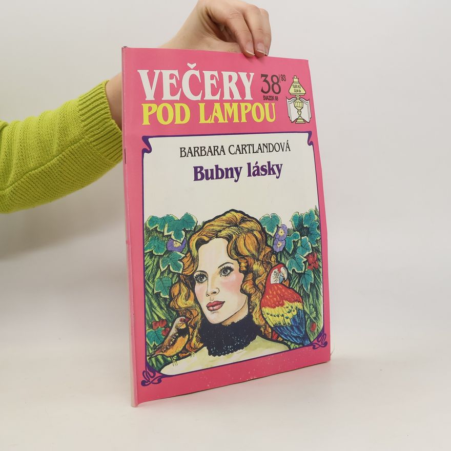 Barbara Cartland Večery pod lampou 38. Bubny lásky