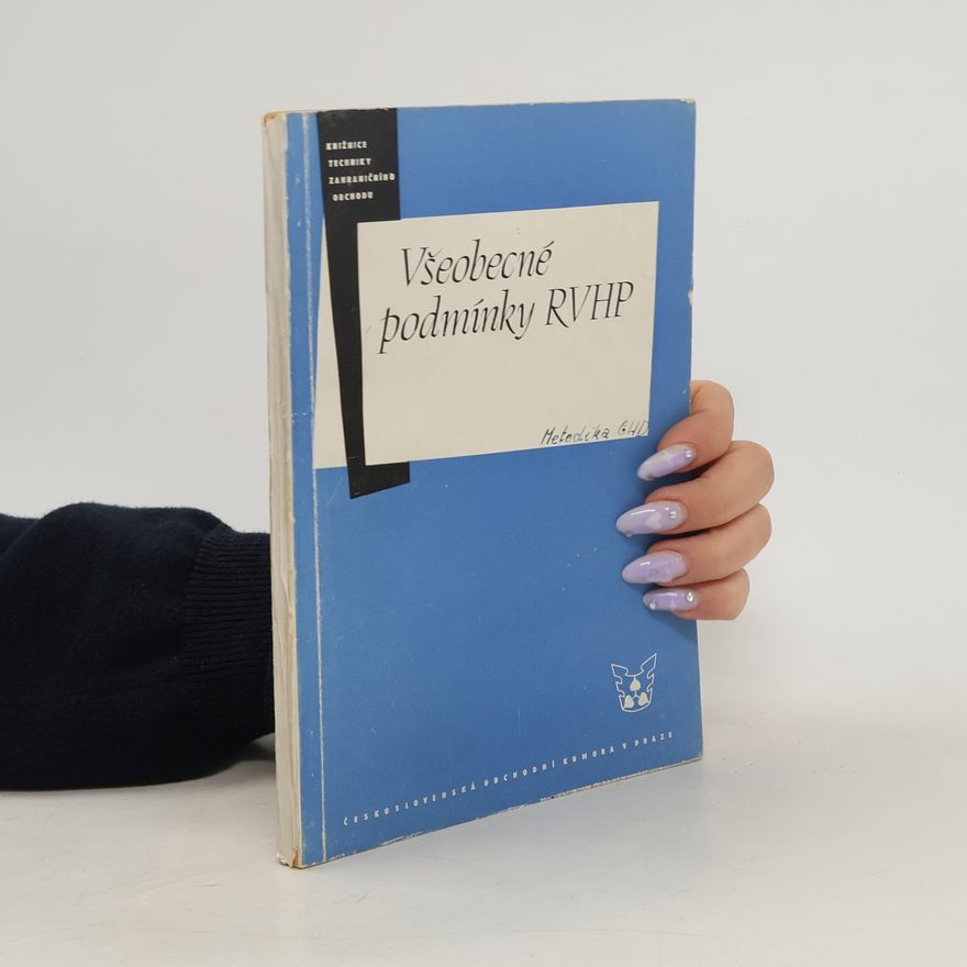 Kolektiv autorů Všeobecné podmínky RVHP
