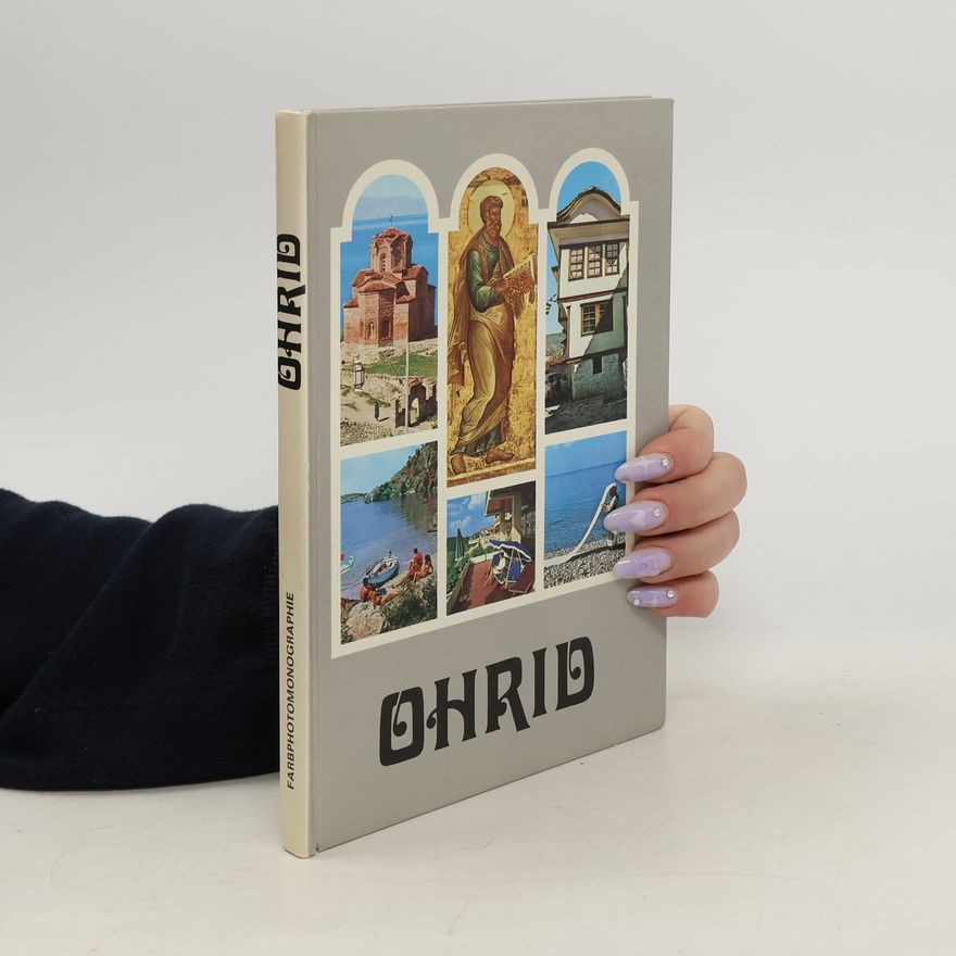 Autorenkollektiv Ohrid. Farbphotomonographie