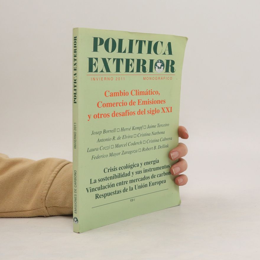 Autorenkollektiv POLITICA EXTERIOR: Cambio Climático, Comercio de Emisiones y otros desafíos del siglo XXI
