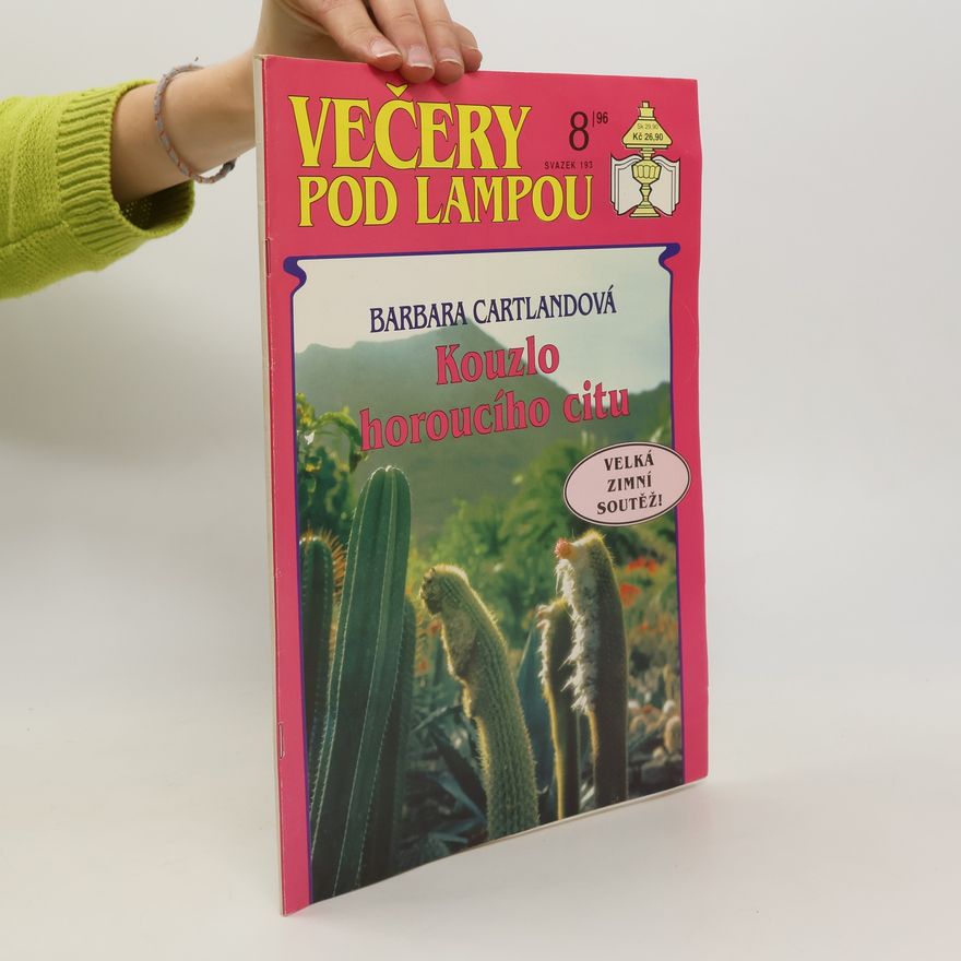 Barbara Cartland Večery pod lampou 8/96. Kouzlo hroucího citu