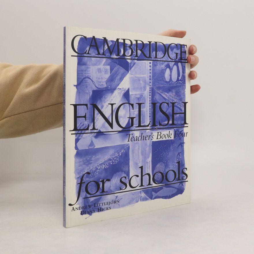 Diana Hicks Cambridge English for schools. 4, Teacher's book