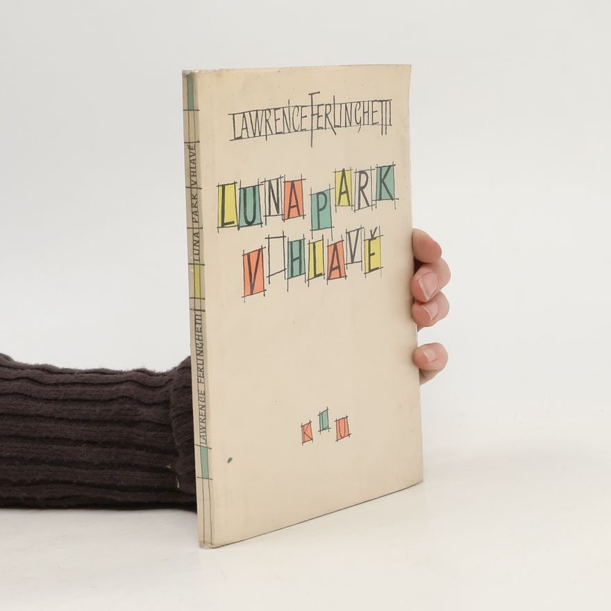 Lawrence Ferlinghetti Lunapark v hlavě