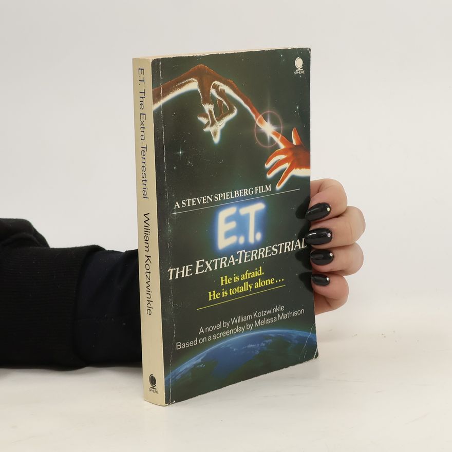 William Kotzwinkle E.T. The Extra-Terrestrial
