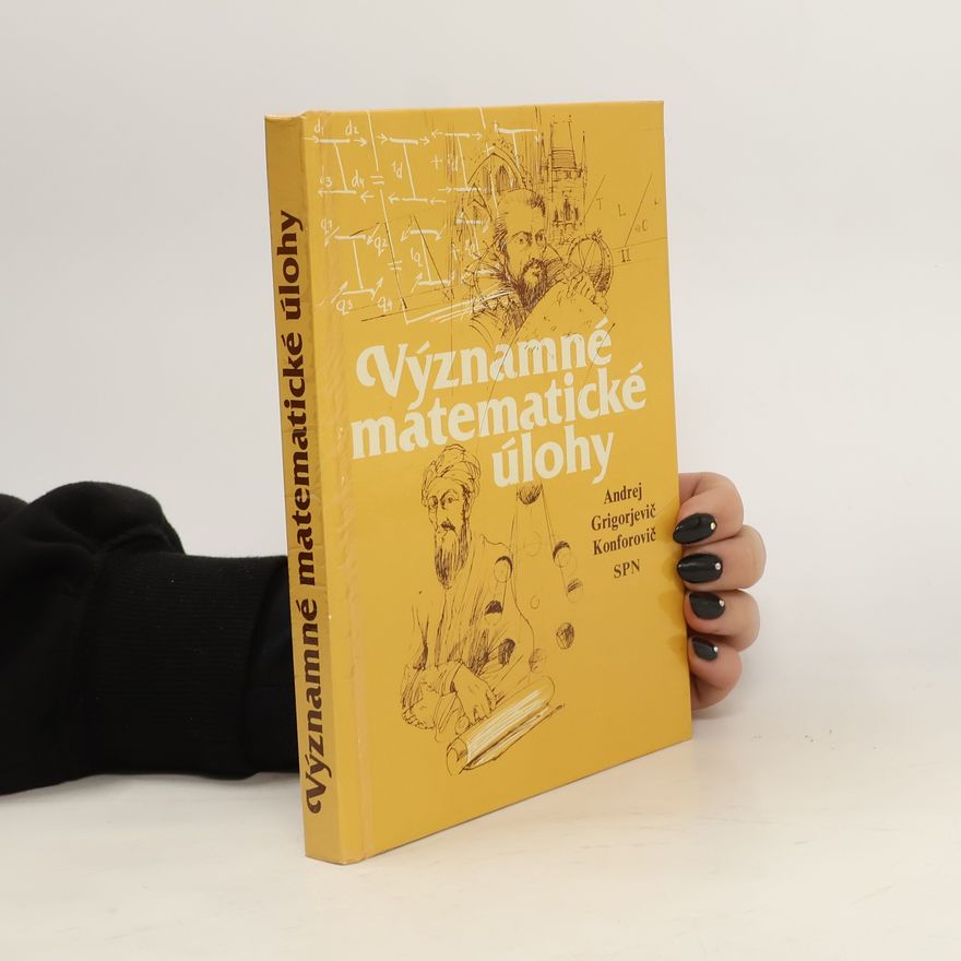 Andrij Hryhorovyč Konforovyč Významné matematické úlohy