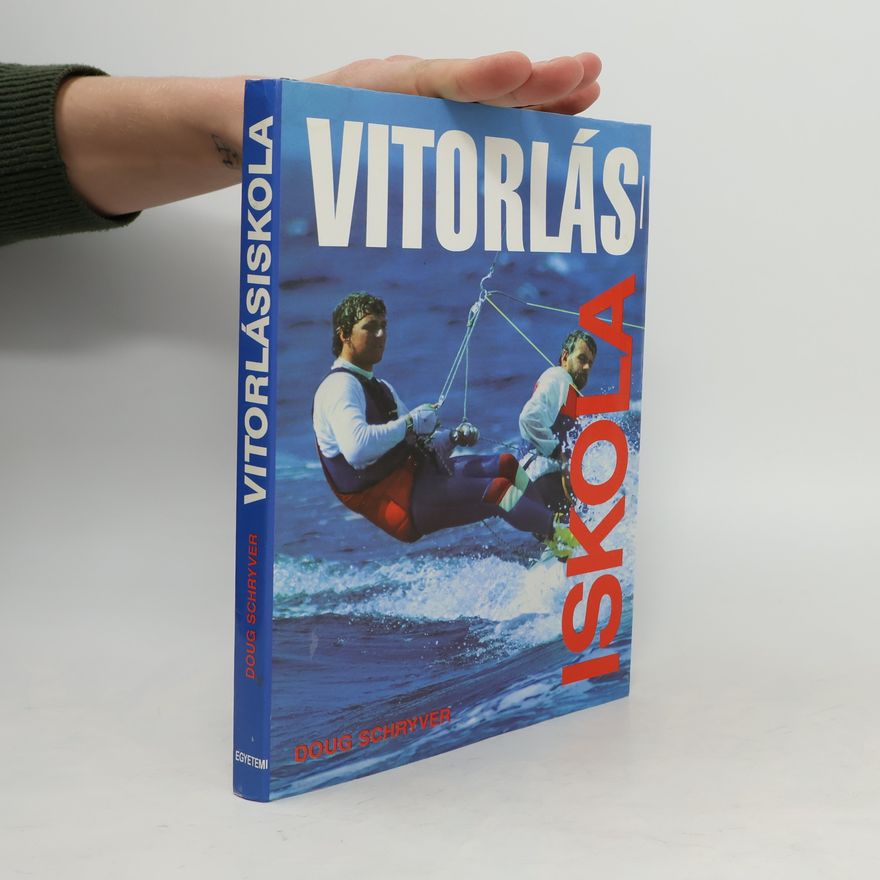 Doug Schryver Vitorlás iskola